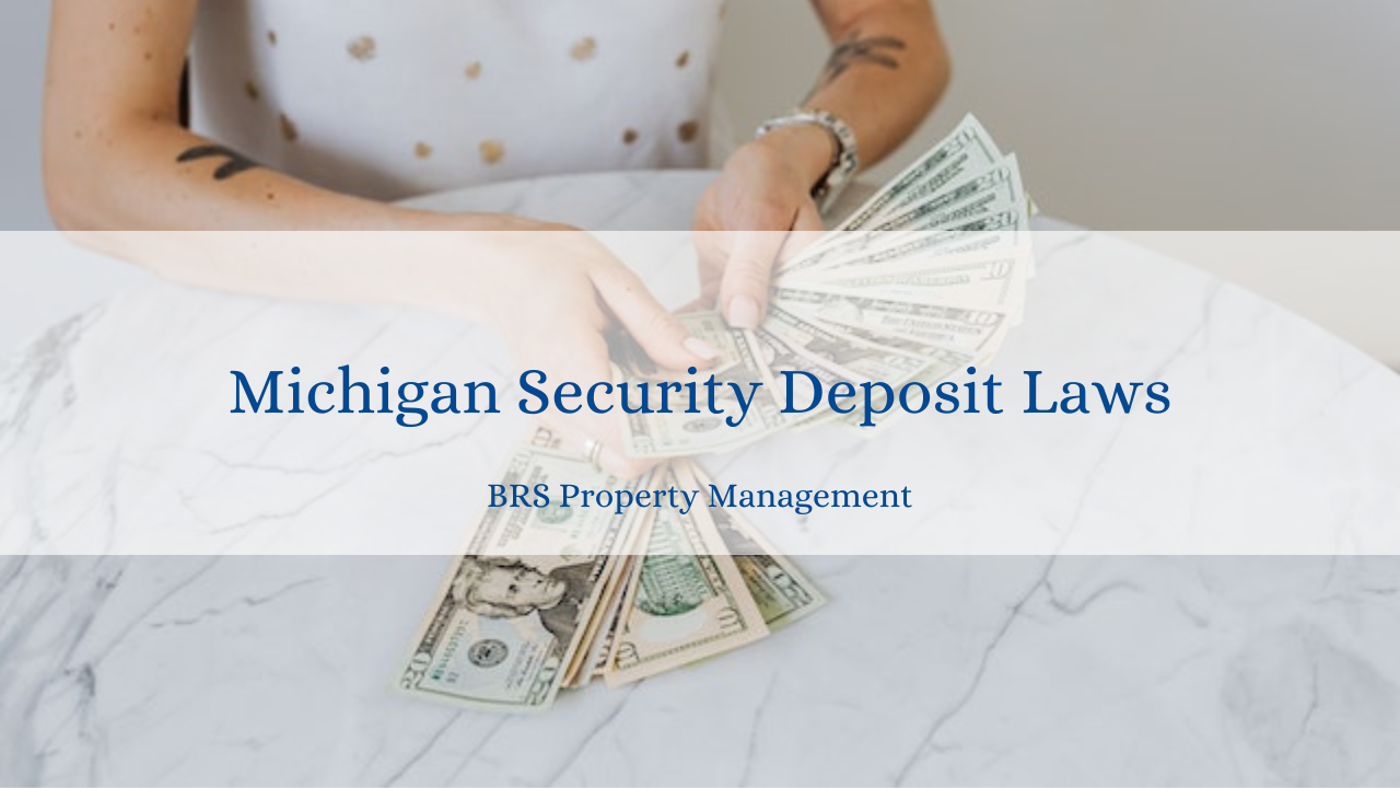 Michigan Security Deposit Laws